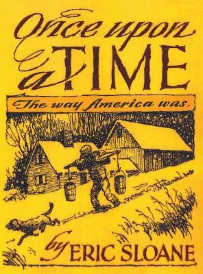 Dawno, dawno temu: jak wyglądała Ameryka - Once Upon a Time: The Way America Was