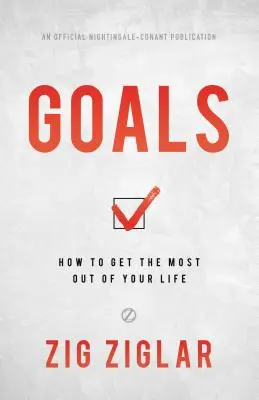 Cele: Jak w pełni wykorzystać swoje życie - Goals: How to Get the Most Out of Your Life