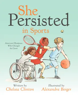 Wytrwała w sporcie: Amerykańscy olimpijczycy, którzy zmienili grę - She Persisted in Sports: American Olympians Who Changed the Game