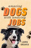 Niesamowite psy z niesamowitą pracą - Amazing Dogs with Amazing Jobs