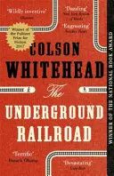 Kolej podziemna - zdobywca Nagrody Pulitzera w dziedzinie literatury pięknej 2017 - Underground Railroad - Winner of the Pulitzer Prize for Fiction 2017