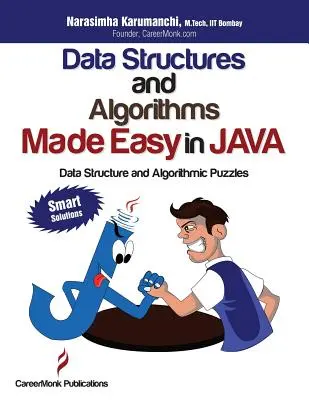 Łatwe struktury danych i algorytmy w Javie: Struktury danych i zagadki algorytmiczne, wydanie drugie - Data Structures and Algorithms Made Easy in Java: Data Structure and Algorithmic Puzzles, Second Edition