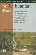 Sześciu litewskich poetów - Six Lithuanian Poets