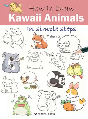 Jak narysować zwierzęta Kawaii w prostych krokach - How to Draw Kawaii Animals in Simple Steps