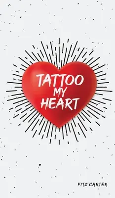 Tatuaż mojego serca - Tattoo My Heart