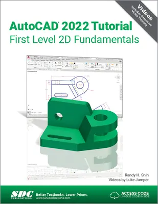 Samouczek AutoCAD 2022 Podstawy 2D pierwszego poziomu - AutoCAD 2022 Tutorial First Level 2D Fundamentals