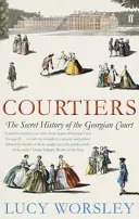 Dworzanie - Sekretna historia gruzińskiego dworu - Courtiers - The Secret History of the Georgian Court