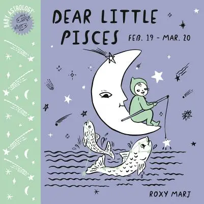 Astrologia dziecięca: Drogie Małe Ryby - Baby Astrology: Dear Little Pisces