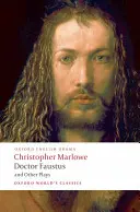 Doktor Faustus i inne sztuki - Doctor Faustus and Other Plays