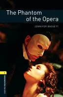 Oxford Bookworms Library: Poziom 1: Upiór w operze - Oxford Bookworms Library: Level 1:: The Phantom of the Opera