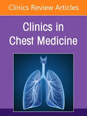 Płeć a choroby układu oddechowego, wydanie Clinics in Chest Medicine, 42 - Gender and Respiratory Disease, an Issue of Clinics in Chest Medicine, 42
