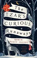 Ciekawi uciekinierzy cara - Tzar's Curious Runaways