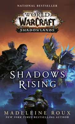 Powstanie cieni (World of Warcraft: Shadowlands) - Shadows Rising (World of Warcraft: Shadowlands)