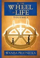 W kole życia - tom 1 - In the Wheel of Life - Volume 1