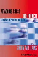 Atakowanie szachów francuskich - Attacking Chess The French