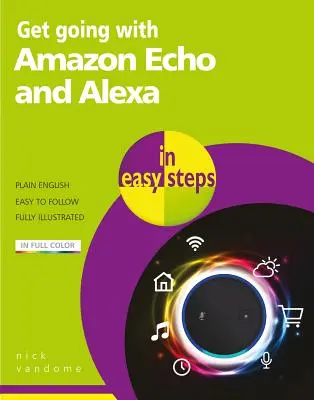 Korzystanie z Amazon Echo i Alexa w prostych krokach - Get Going with Amazon Echo and Alexa in Easy Steps