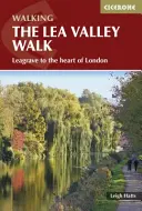 Lea Valley Walk - Leagrave do serca Londynu - Lea Valley Walk - Leagrave to the heart of London