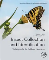 Zbieranie i identyfikacja owadów: Techniki terenowe i laboratoryjne - Insect Collection and Identification: Techniques for the Field and Laboratory