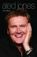 Aled Jones: Moja historia - Aled Jones: My Story