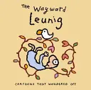 The Wayward Leunig: Kreskówki, które zbłądziły - The Wayward Leunig: Cartoons That Wandered Off