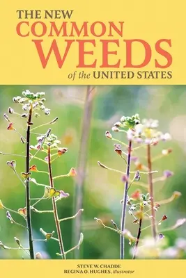 Nowe pospolite chwasty w Stanach Zjednoczonych - The New Common Weeds of the United States