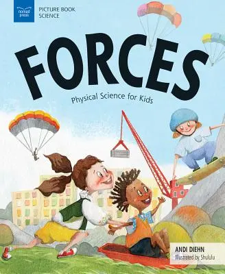 Siły: Nauki fizyczne dla dzieci - Forces: Physical Science for Kids