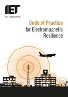 Kodeks postępowania w zakresie odporności elektromagnetycznej - Code of Practice for Electromagnetic Resilience
