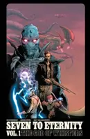 Siedem do wieczności tom 1 - Seven to Eternity Volume 1