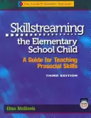 Skillstreaming the Elementary School Child: Przewodnik po nauczaniu umiejętności prospołecznych (z płytą CD) - Skillstreaming the Elementary School Child: A Guide for Teaching Prosocial Skills (with CD)