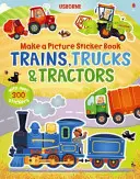 Naklejki z obrazkami Pociągi, ciężarówki i traktory - Make a Picture Sticker Book Trains, Trucks & Tractors