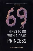 69 rzeczy do zrobienia z martwą księżniczką - 69 Things to Do with a Dead Princess