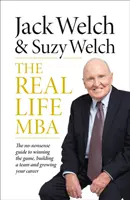 Real-Life MBA - Bezsensowny przewodnik po wygrywaniu gry, budowaniu zespołu i rozwijaniu kariery - Real-Life MBA - The No-Nonsense Guide to Winning the Game, Building a Team and Growing Your Career