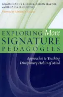 Odkrywanie bardziej charakterystycznych metod pedagogicznych: Podejścia do nauczania dyscyplinarnych nawyków umysłu - Exploring More Signature Pedagogies: Approaches to Teaching Disciplinary Habits of Mind