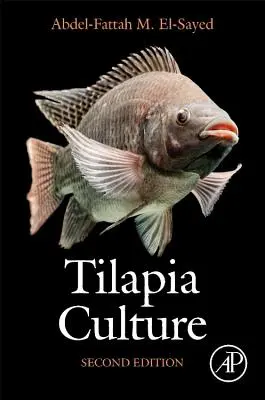 Kultura tilapii: Wydanie drugie - Tilapia Culture: Second Edition