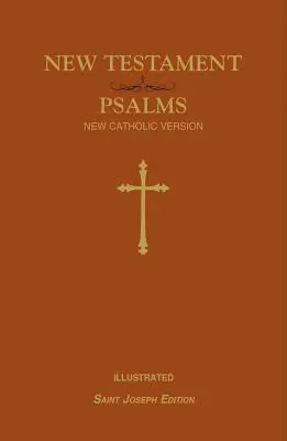 Józefa Nowa Biblia Katolicka Nowy Testament i Psalmy - St. Joseph New Catholic Version New Testament and Psalms