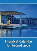 Kalendarz liturgiczny dla Irlandii 2021 - Ordo 2021 - Liturgical Calendar for Ireland 2021 - Ordo 2021