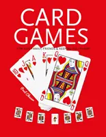 Gry karciane: Zabawa, rodzina, przyjaciele i dbanie o formę - Card Games: Fun, Family, Friends & Keeping You Sharp