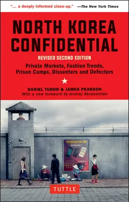 Korea Północna poufnie: Prywatne rynki, trendy w modzie, obozy więzienne, dysydenci i dezerterzy - North Korea Confidential: Private Markets, Fashion Trends, Prison Camps, Dissenters and Defectors