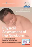 Ocena fizyczna noworodka: Kompleksowe podejście do sztuki badania fizykalnego - Physical Assessment of the Newborn: A Comprehensive Approach to the Art of Physical Examination