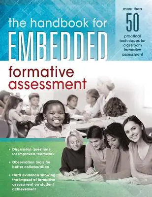 The Handbook for Embedded Formative Assessment: (Praktyczny przewodnik po ocenianiu kształtującym w klasie) - The Handbook for Embedded Formative Assessment: (A Practical Guide to Formative Assessment in the Classroom)
