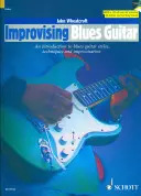 Improwizacja na gitarze bluesowej: An Introduction to Blues Guitar Styles, Techniques & Improvisation Book/CD Pack [With CD (Audio)] - Improvising Blues Guitar: An Introduction to Blues Guitar Styles, Techniques & Improvisation Book/CD Pack [With CD (Audio)]