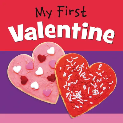 Moja pierwsza walentynka - My First Valentine