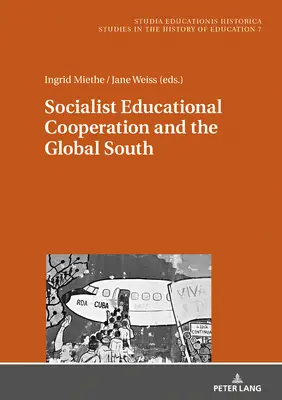 Socjalistyczna współpraca edukacyjna i globalne Południe - Socialist Educational Cooperation and the Global South