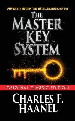 The Master Key System (oryginalne wydanie klasyczne) - The Master Key System (Original Classic Edition)