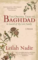 Pomarańczowe drzewa Bagdadu: W poszukiwaniu mojej zaginionej rodziny - The Orange Trees of Baghdad: In Search of My Lost Family