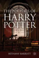 Polityka Harry'ego Pottera - The Politics of Harry Potter