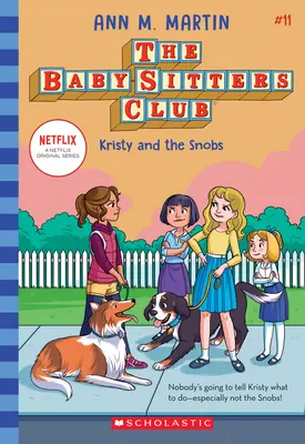 Kristy i snoby (Klub Baby-Sitters #11), 11 - Kristy and the Snobs (the Baby-Sitters Club #11), 11