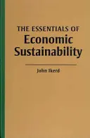 Podstawy zrównoważonego rozwoju gospodarczego - Essentials of Economic Sustainability