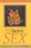 Serce seksu tantrycznego - The Heart of Tantric Sex