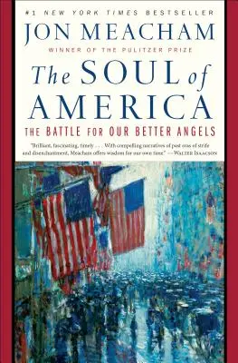 Dusza Ameryki: Bitwa o nasze lepsze anioły - The Soul of America: The Battle for Our Better Angels